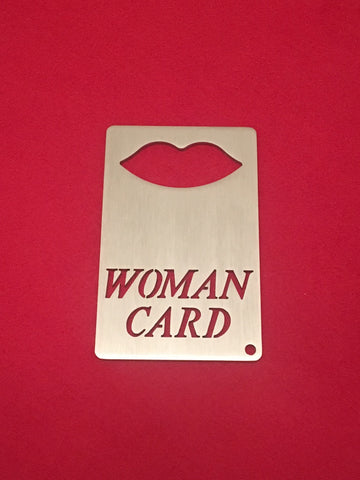 WOMAN CARD Wallet Sized Bottle opener