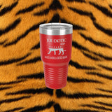 Tiger King Laser Engraved 30 Oz Insulated Tumbler